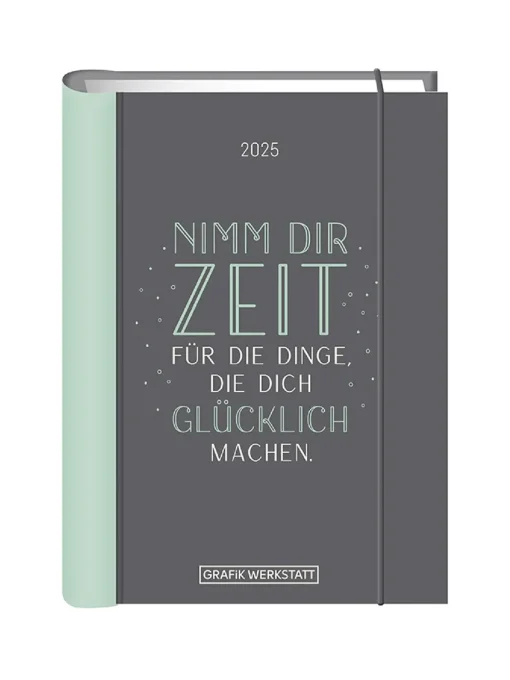 Terminplaner 2025, Nimm Dir Zeit